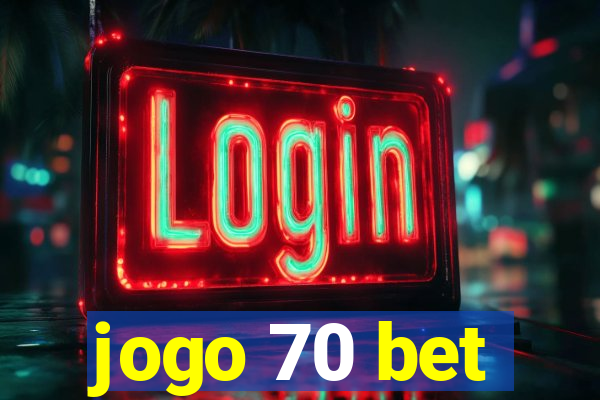 jogo 70 bet