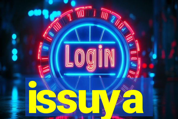 issuya