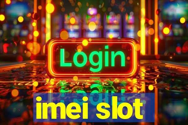 imei slot