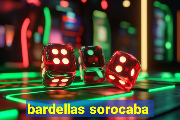 bardellas sorocaba