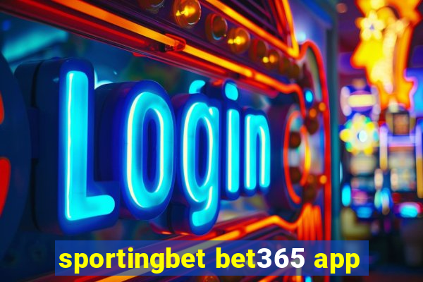 sportingbet bet365 app