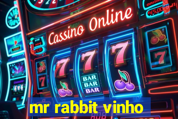 mr rabbit vinho