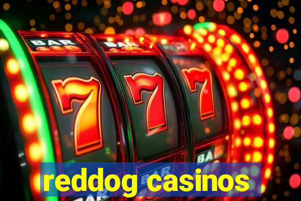 reddog casinos