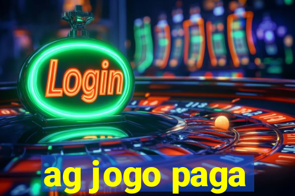 ag jogo paga