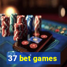 37 bet games