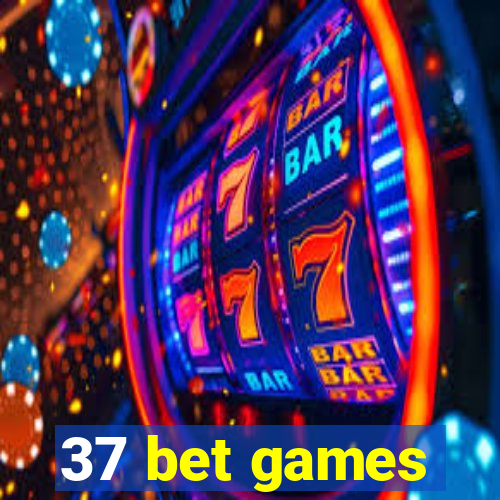 37 bet games