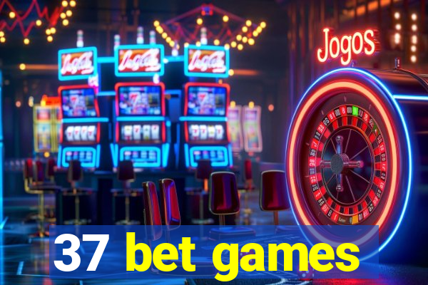 37 bet games