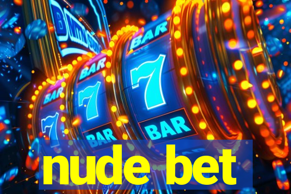 nude bet