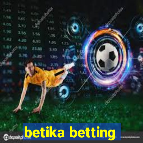 betika betting