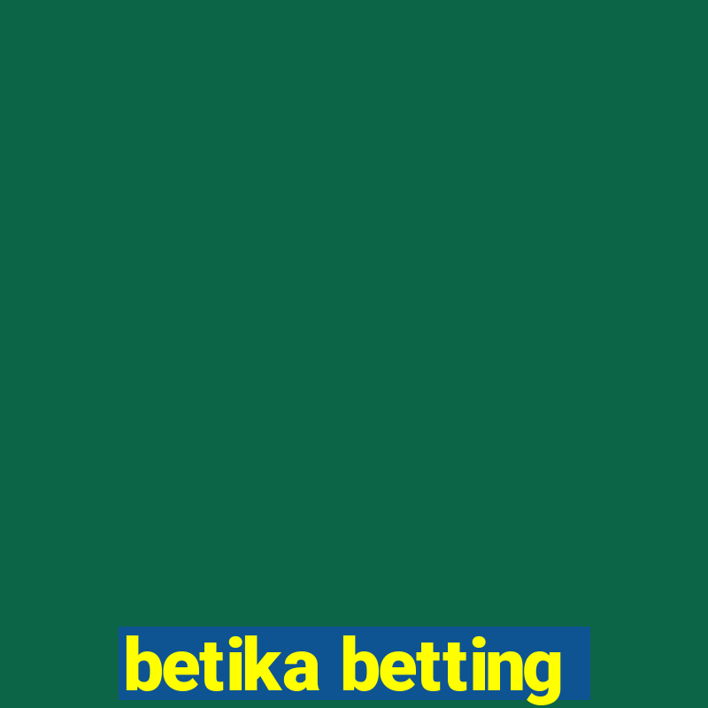 betika betting