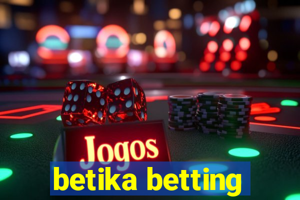 betika betting