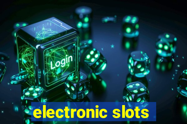 electronic slots