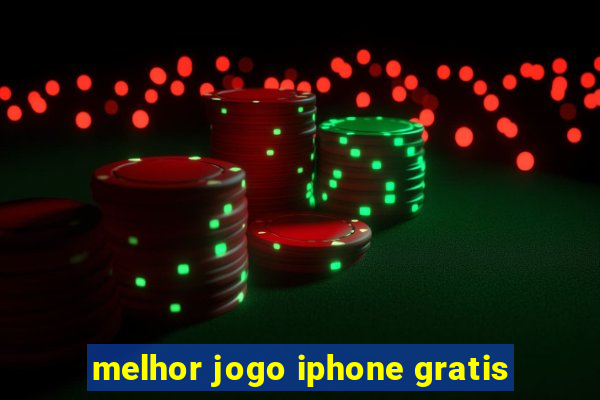 melhor jogo iphone gratis