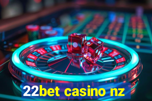 22bet casino nz