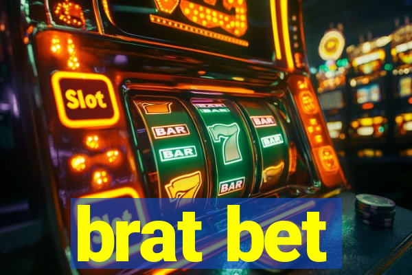 brat bet