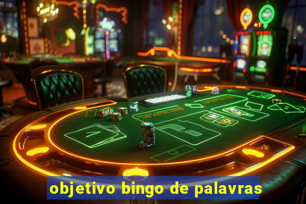 objetivo bingo de palavras