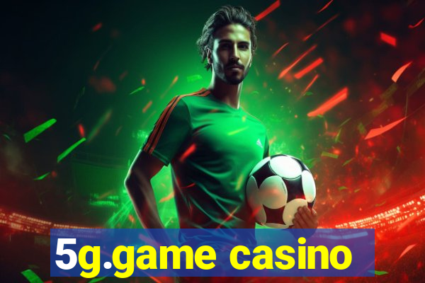 5g.game casino