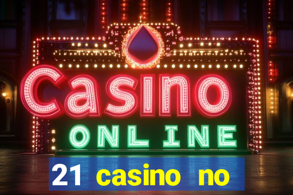 21 casino no deposit bonus