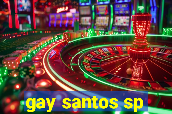 gay santos sp