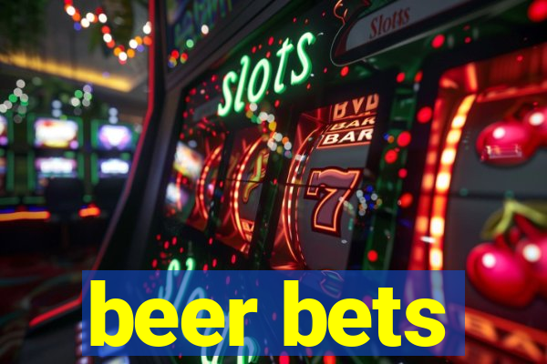 beer bets