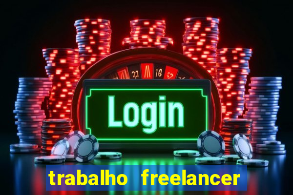 trabalho freelancer online digitador