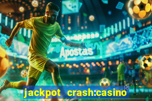 jackpot crash:casino & vegas & bingo