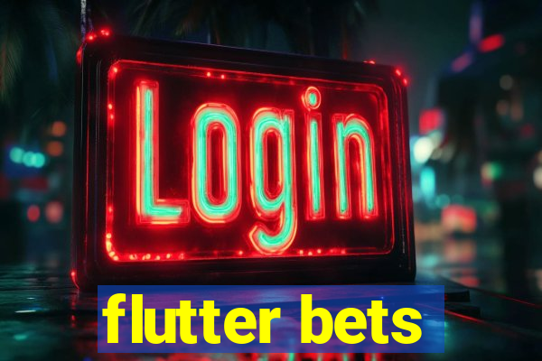 flutter bets