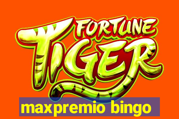 maxpremio bingo