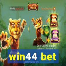 win44 bet