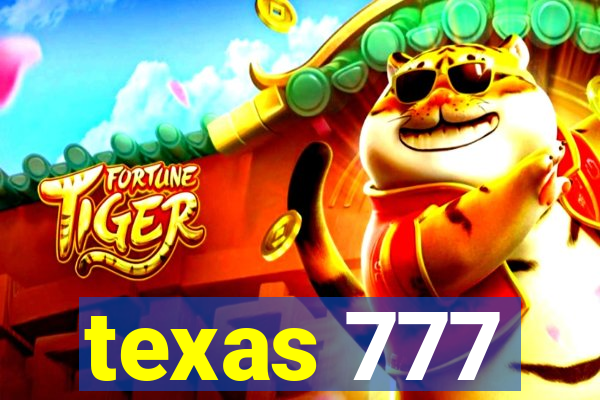 texas 777