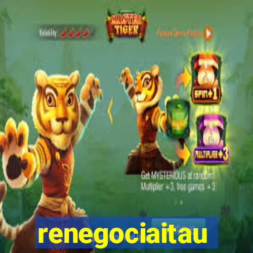 renegociaitau