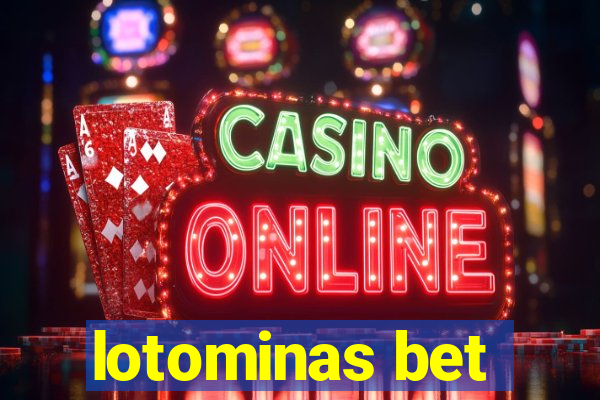 lotominas bet