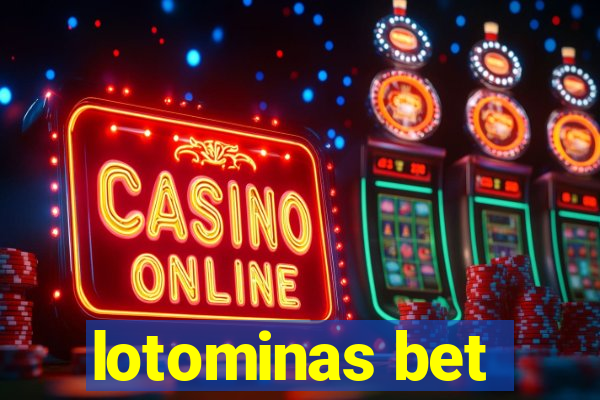 lotominas bet