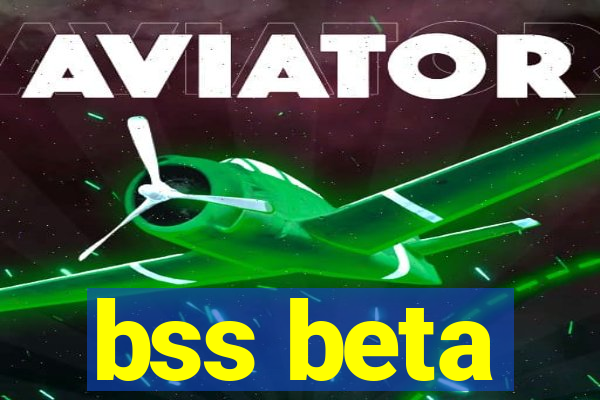 bss beta