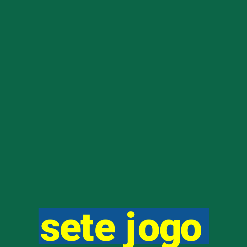 sete jogo