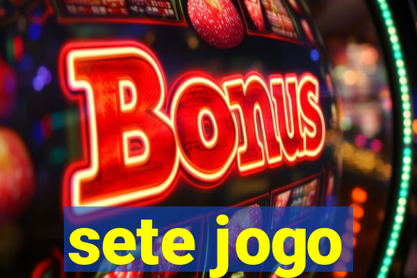 sete jogo