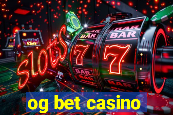 og bet casino