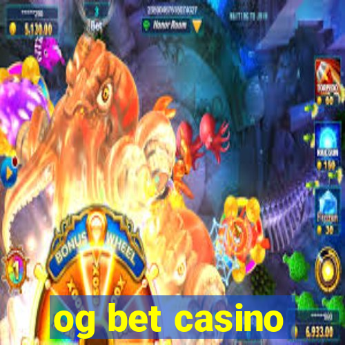 og bet casino