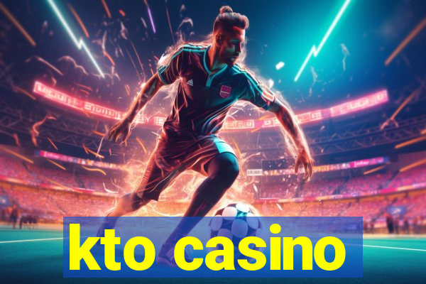 kto casino