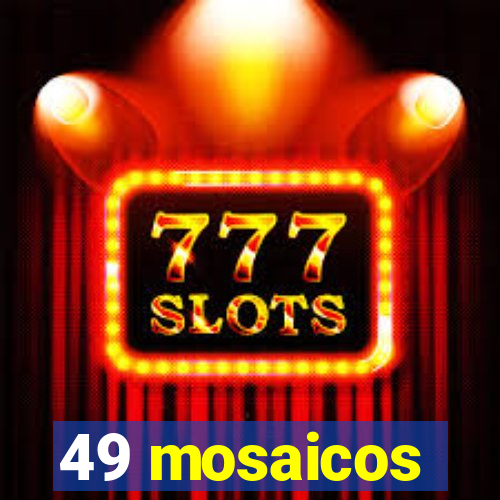 49 mosaicos