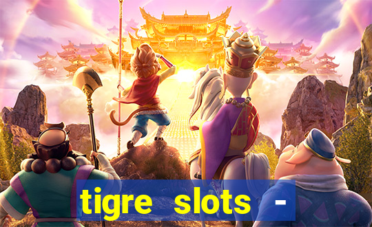 tigre slots - sortudo apk