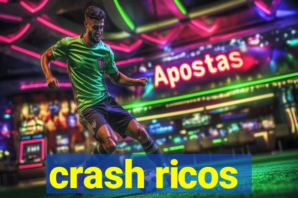 crash ricos