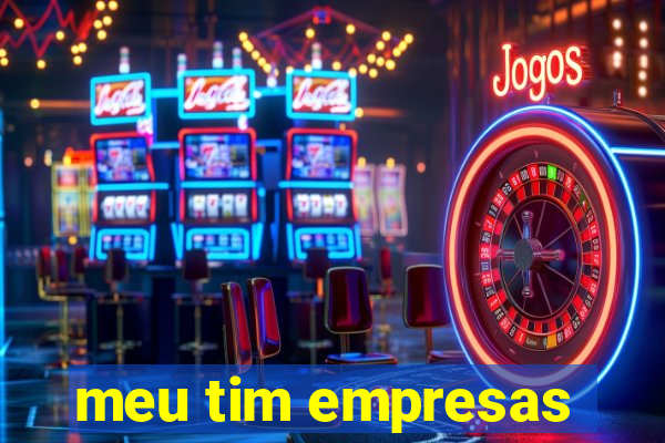 meu tim empresas