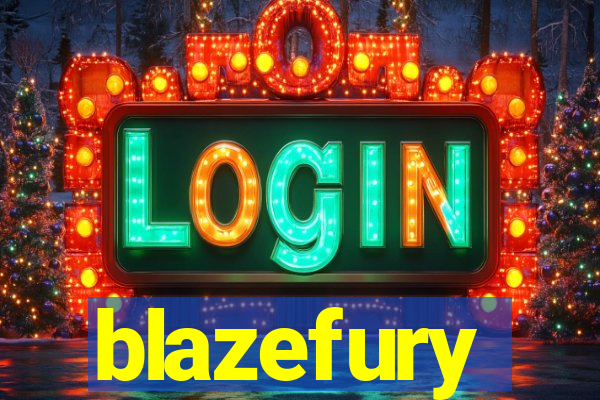 blazefury