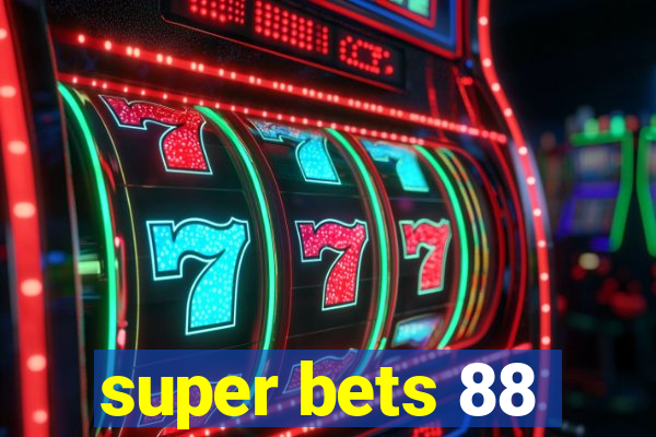 super bets 88