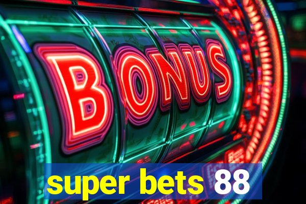 super bets 88