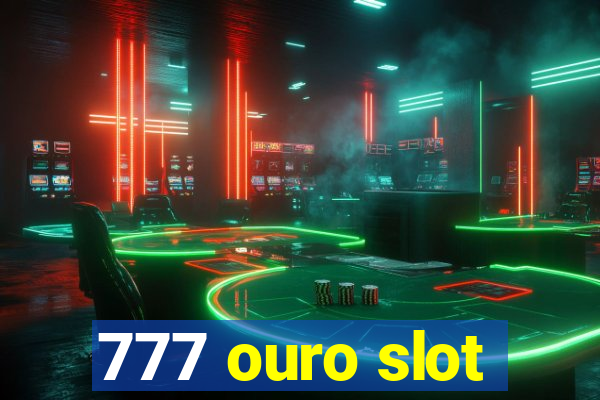 777 ouro slot