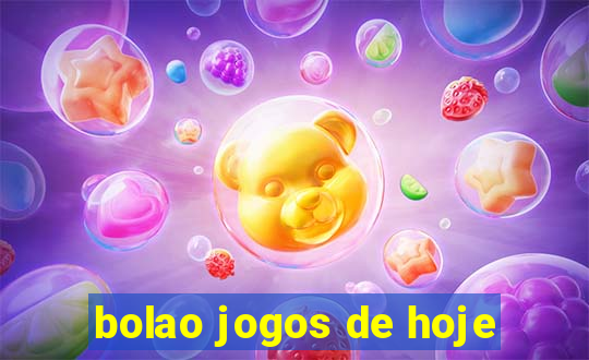 bolao jogos de hoje