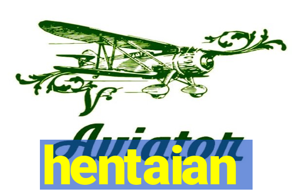 hentaian