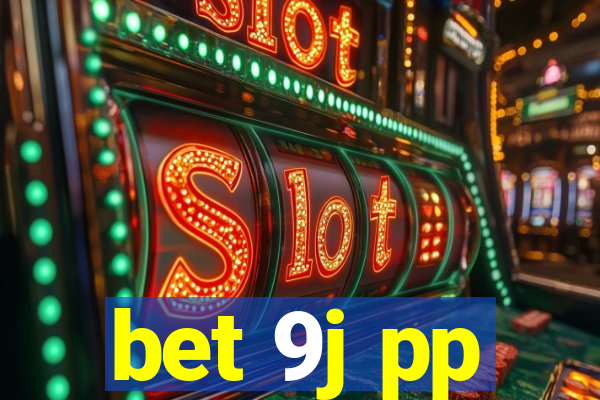 bet 9j pp